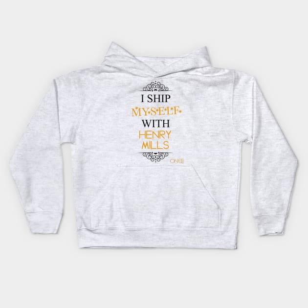 I ship myself with Henry Mills Kids Hoodie by AllieConfyArt